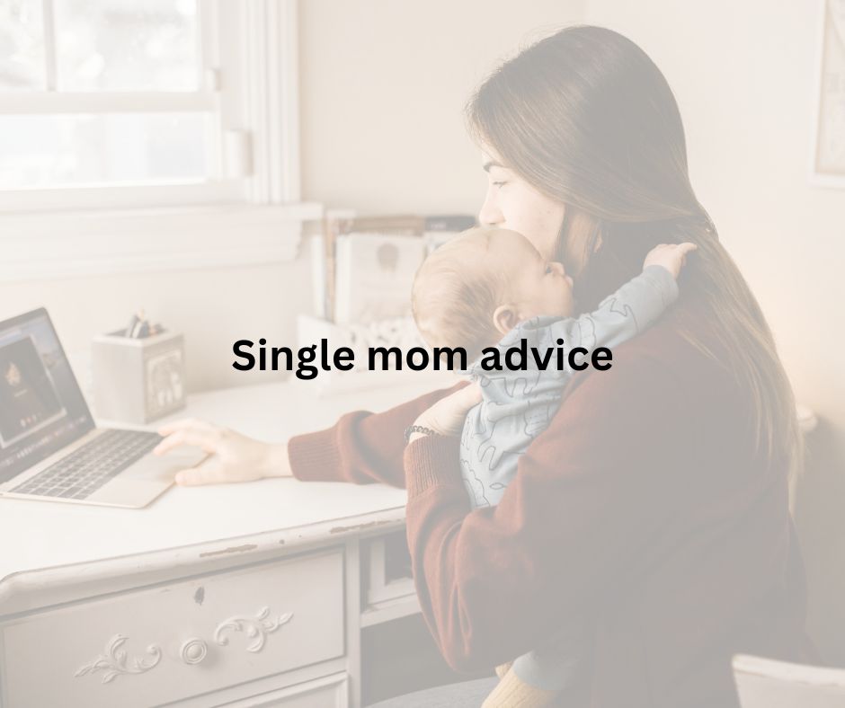 Single Mom Survival Tips from Other Single Moms